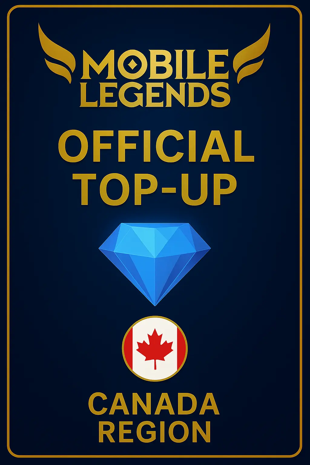 Mobile Legends: Bang Bang Diamond Top-Up (Canada) Mobile Legends: Bang Bang Diamond Top-Up (Canada)