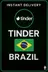 Тиндер Бразилыг худалдана