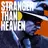 STRANGER THAN HEAVEN (Xbox Game EU)
