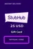 StubHub Gift Cards - 25$