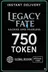 مصير الإرث: مقدس وجرؤ 750 توكن