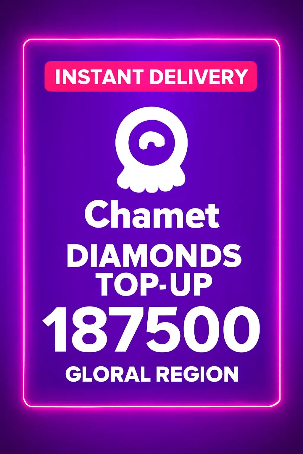 Chamet - 187500 Diamonds Top-Up (Global)