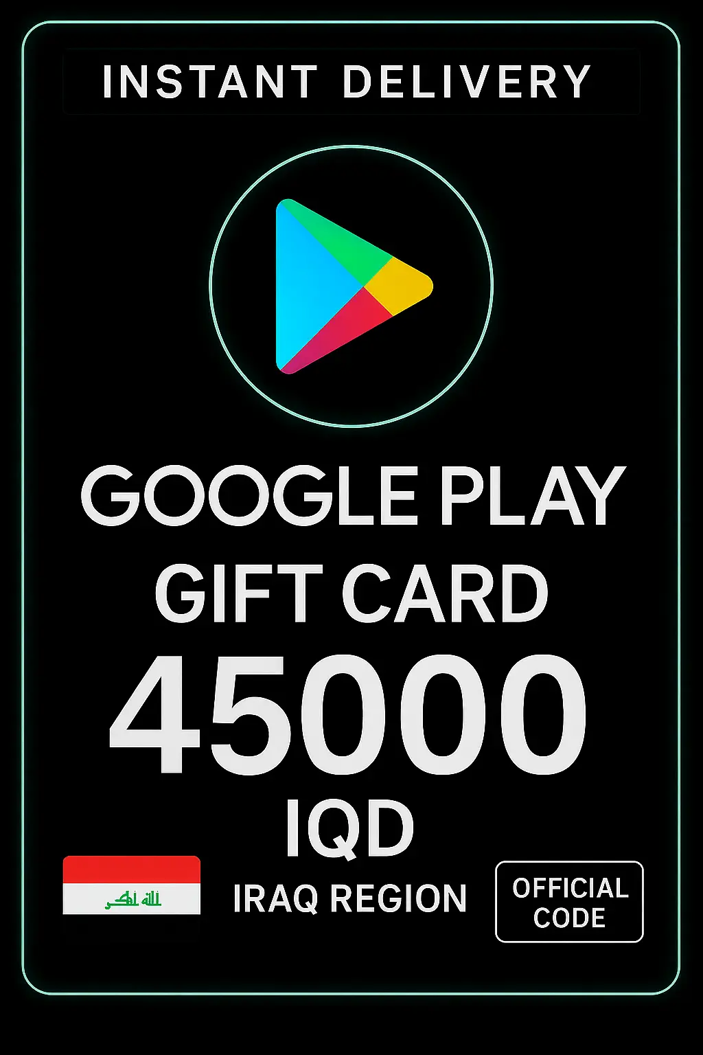 Google Play Gift Card - Iraq 45000 IQD