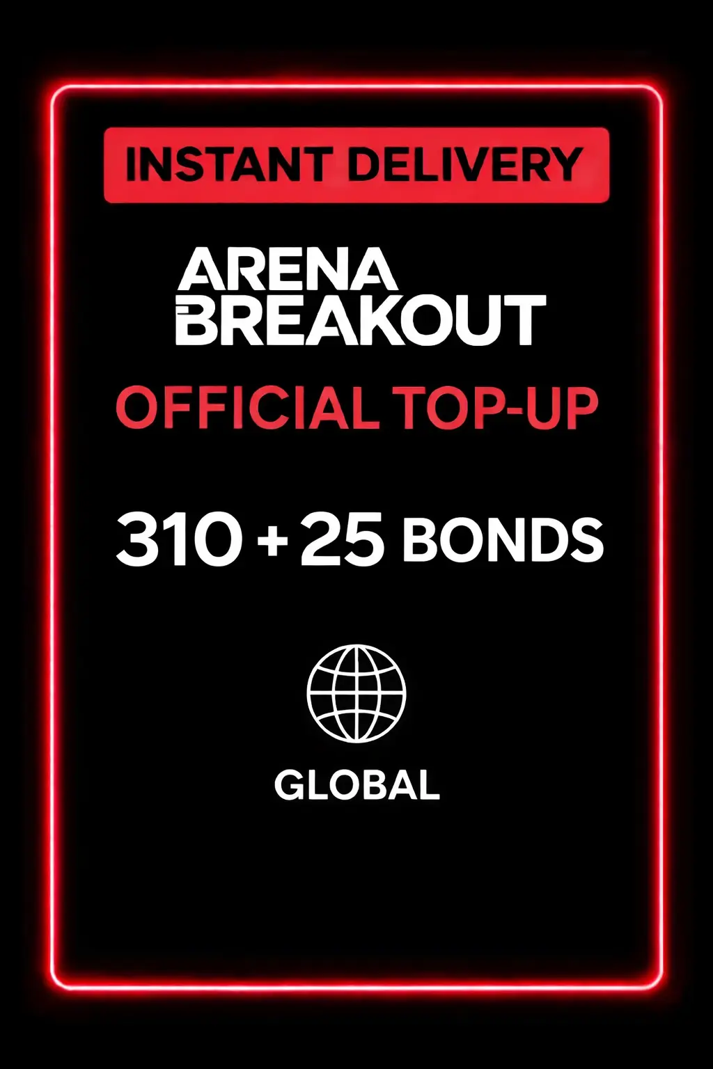 Arena Breakout Mobile - 310 + 25 Бондов (Пополнение)