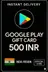 Google Play Geschenkkarte - Indien INR 500