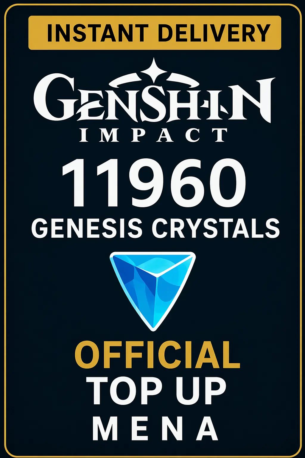 Genshin Impact 11960 Genesis Crystals Top Up (MENA)
