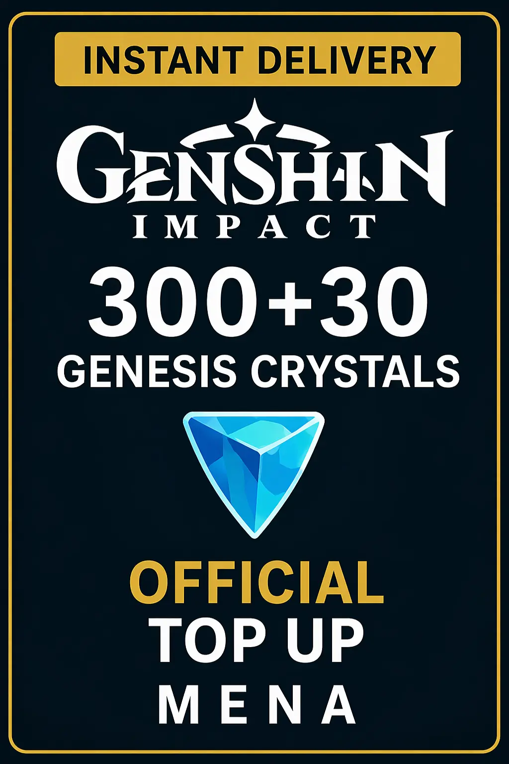 Genshin Impact 300 + 30 Genesis Crystals Top Up (MENA)