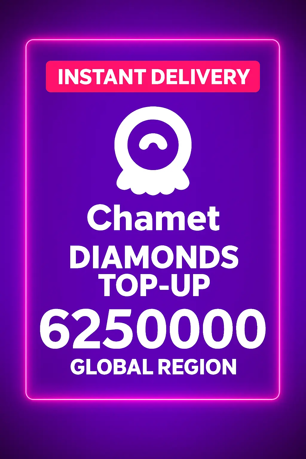 Chamet - 6250000 Diamonds Top-Up (Global)