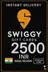 Swiggy IN 2500 INR