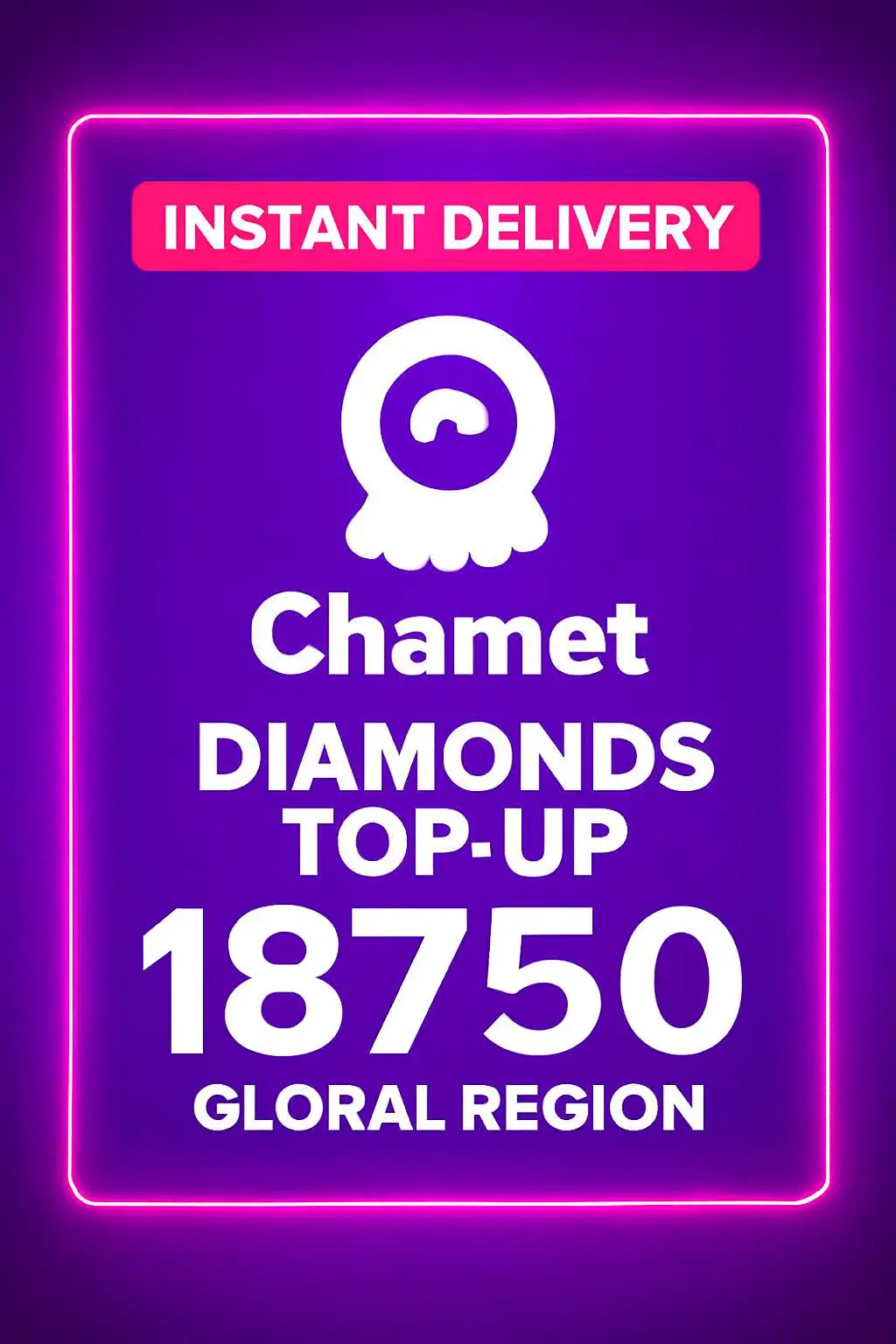 Chamet - 18750 Diamonds Top-Up (Global)