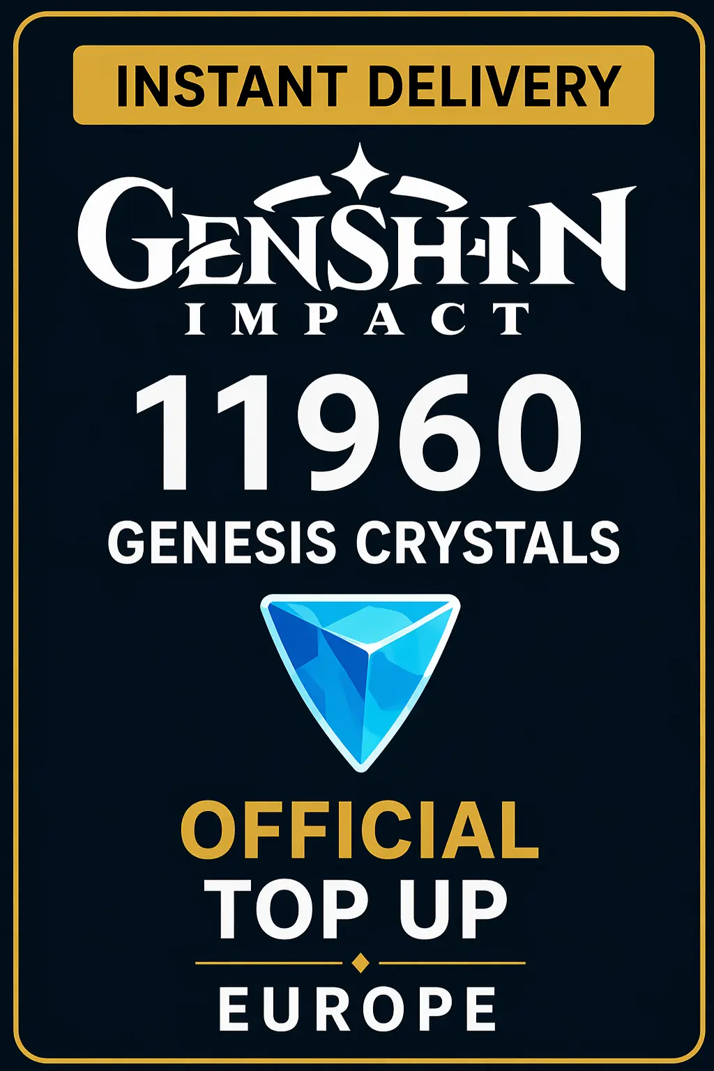 Genshin Impact 11960 Genesis Crystals Top Up (Europe)