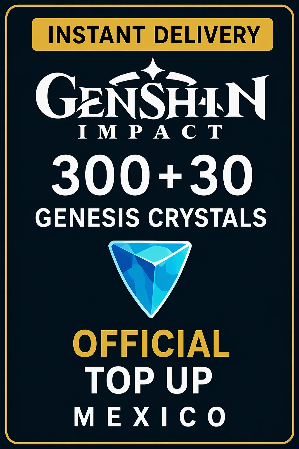 Genshin Impact 300 + 30 Genesis Crystals Top Up (Mexico)