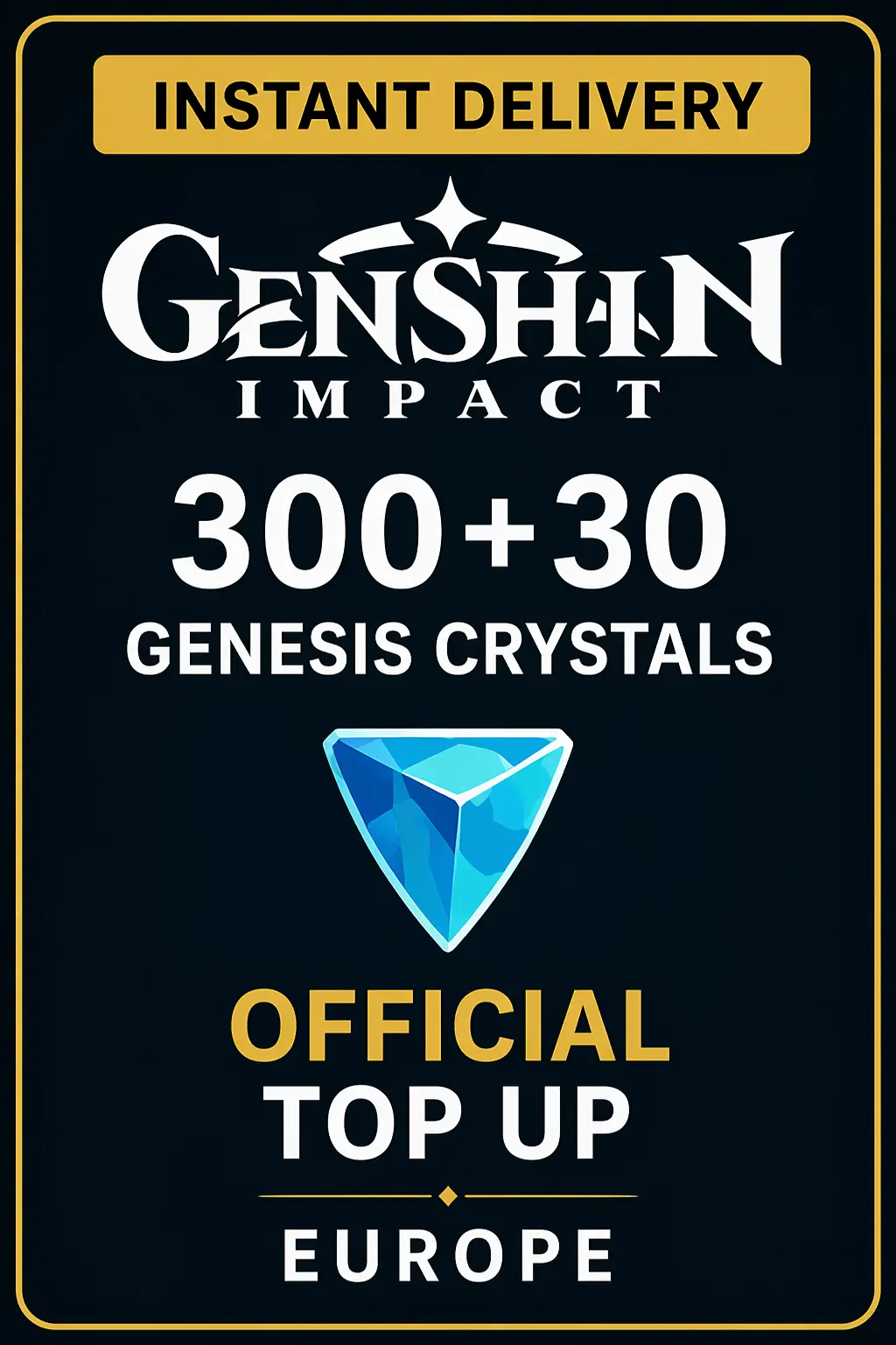 Genshin Impact 300 + 30 Genesis Crystals Top Up (Europe)
