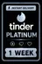 Tinder Platinum - 1 Week