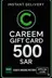 Careem Gift Card - 500 SAR (KSA)