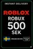 Roblox 500 瑞典克朗游戏卡 (瑞典)