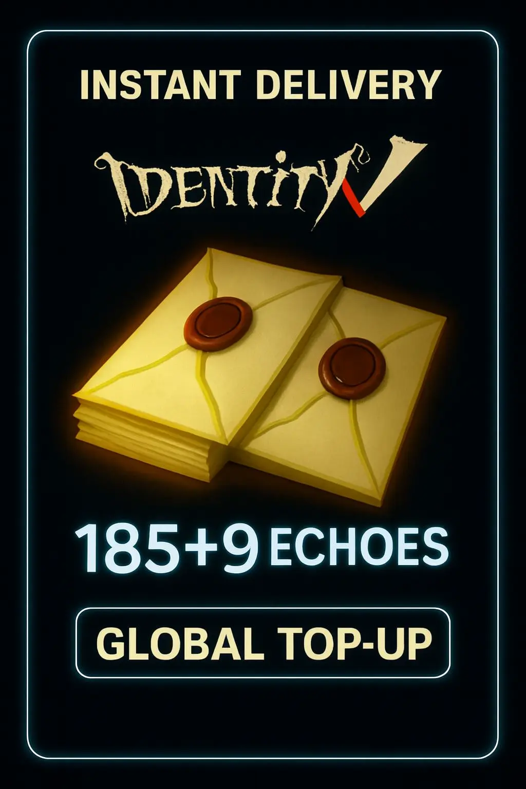 Identity V 185 + 9 Extra Echoes Top-Up (Global)