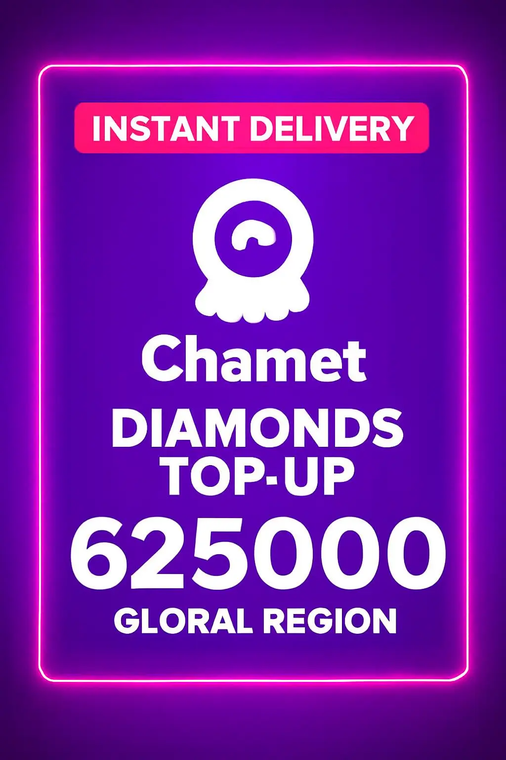 Chamet - 625000 Diamonds Top-Up (Global)