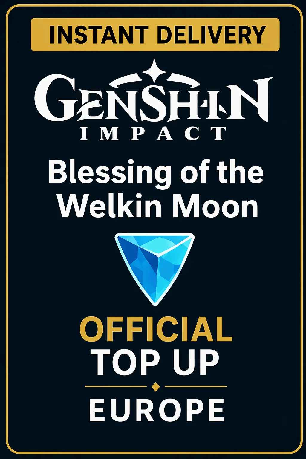 Genshin Impact Blessing Welkin Moon Top Up (Europe)