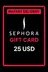 Sephora 25 USD