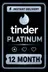 Tinder Platinum - 12 Month