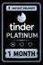 Tinder Platinum - 1 Month