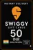 Swiggy IN 50 INR