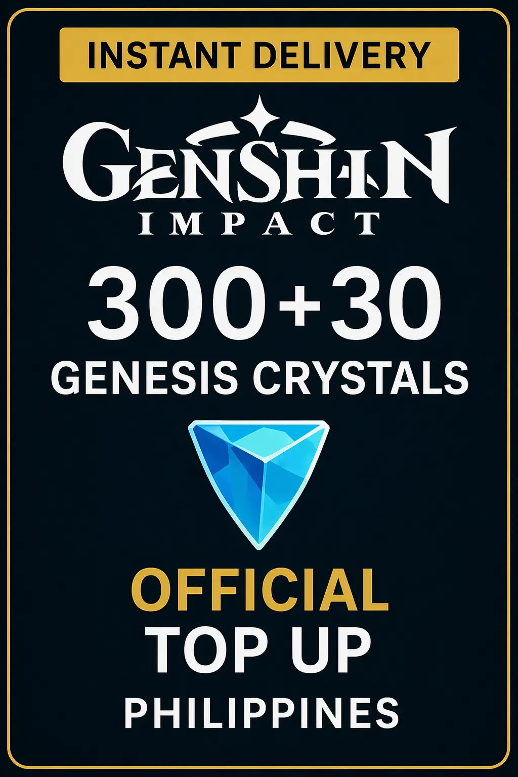 Genshin Impact 300+30 Genesis Crystals Top Up (Philippines)