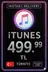 iTunes Hediye Kartı 499.99 TL Bakiye