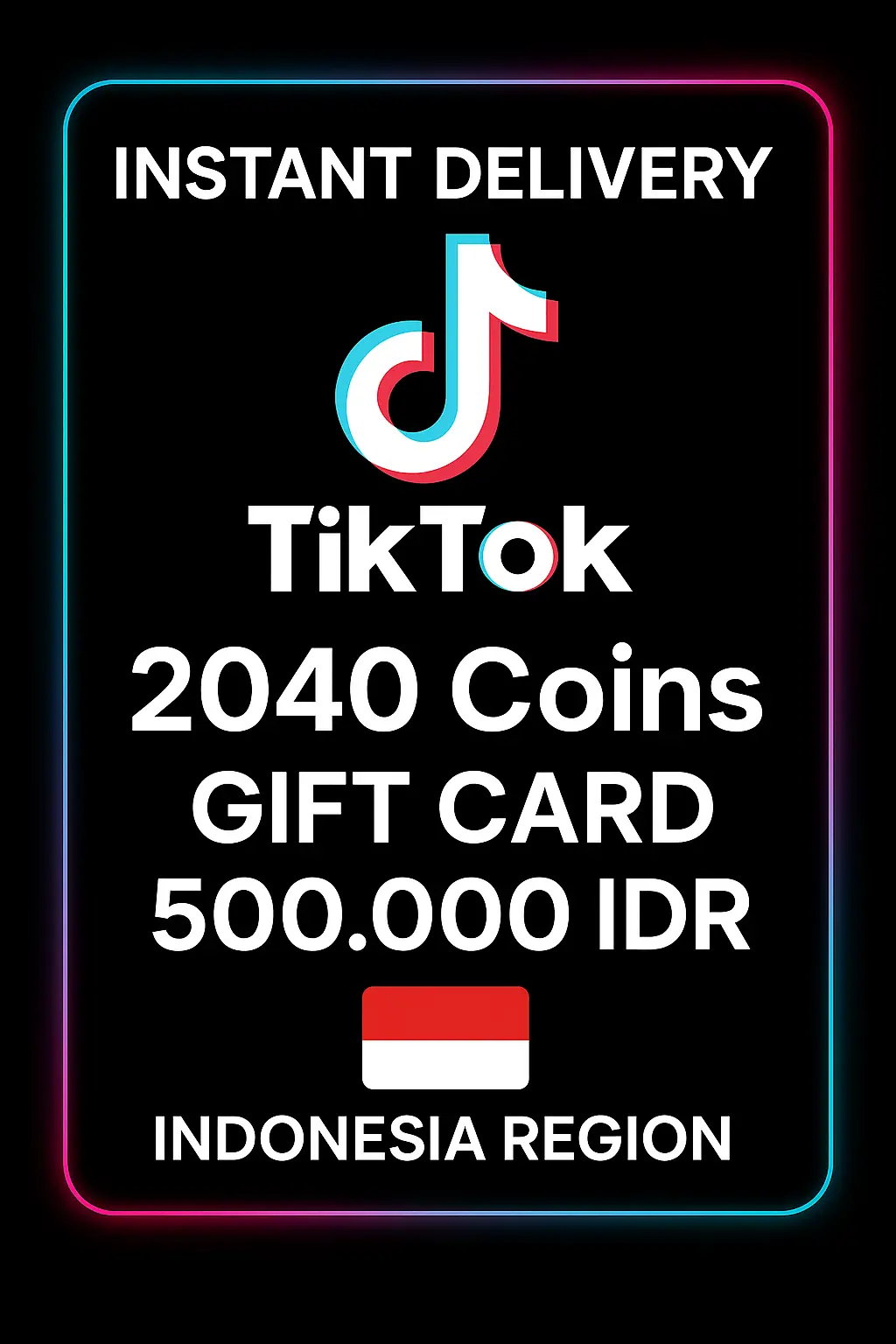 TikTok 2040 Coins Gift Card 500.000 IDR (Indonesia)