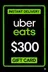 Uber Eats Gift Card - 300$ (USA)