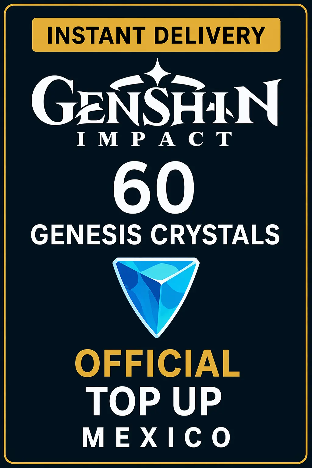Genshin Impact 60 Genesis Crystals Top Up (Mexico)