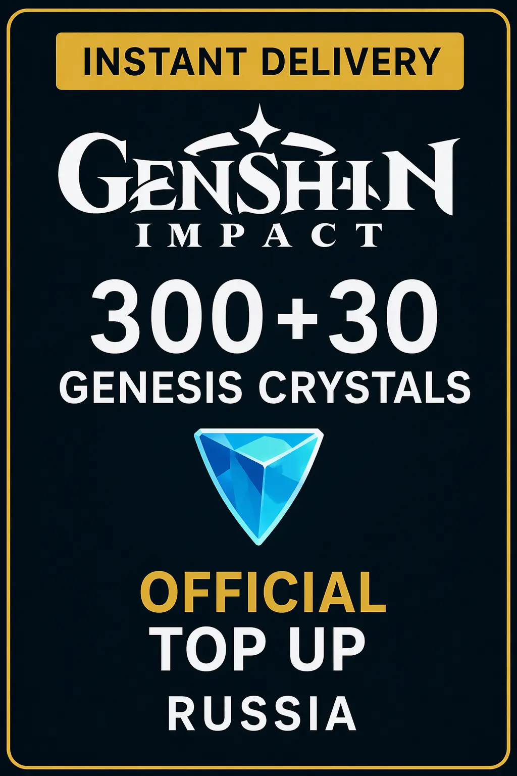 Genshin Impact 300+30 Genesis Crystals Top Up (Russia)