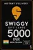 Swiggy IN 5000 INR