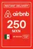 Tarjeta de Regalo de Airbnb - 250 MXN (México)