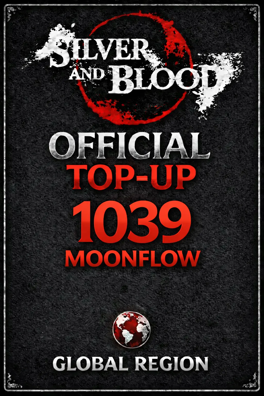 Silver and Blood 1039 Moonflow Top-Up (Global)