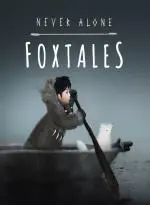 Never Alone: Foxtales (Xbox Games TR)