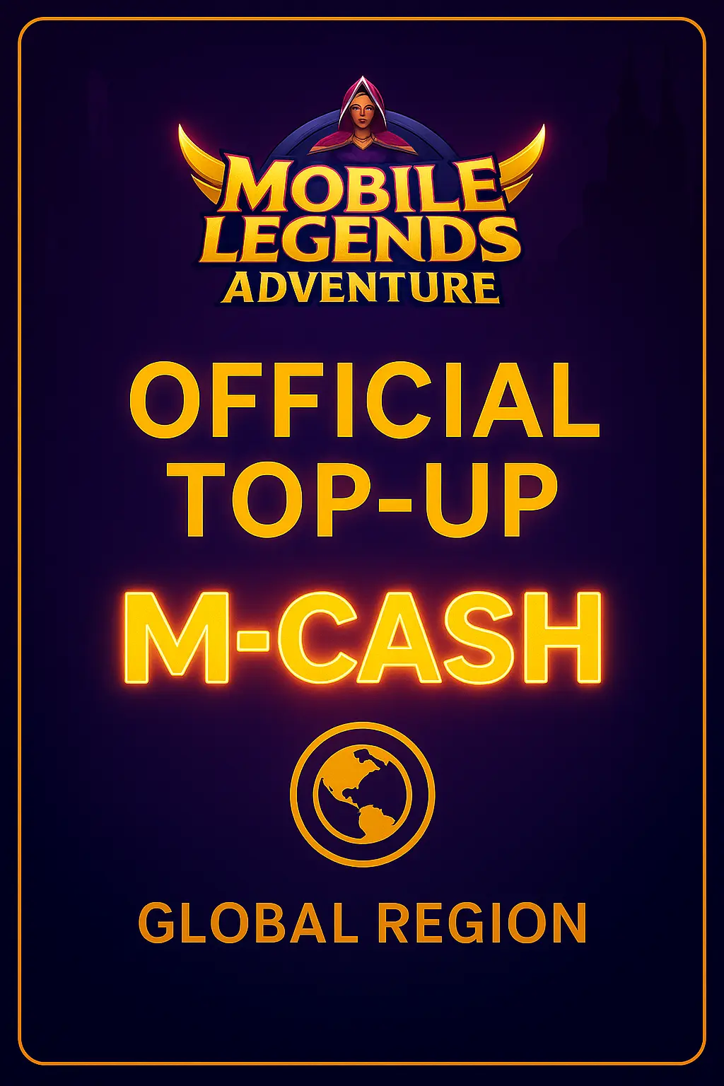 Mobile Legends Adventure M-Cash Top-Up (Global) Mobile Legends Adventure M-Cash Top-Up (Global)