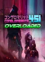 Conglomerate 451: Overloaded (Xbox Games BR)