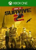 How To Survive 2 (Xbox Games BR)