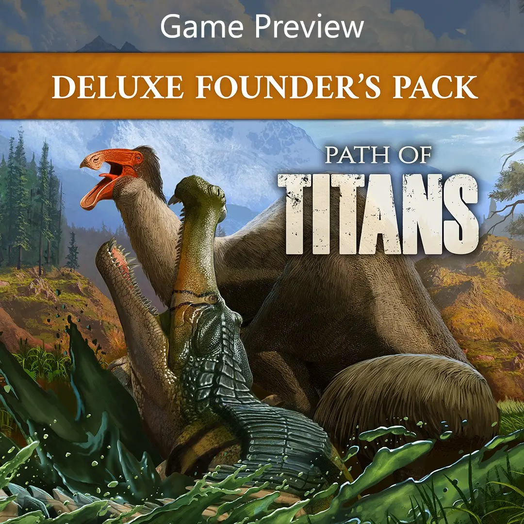 Path of Titans Deluxe Founder's Pack (Game Preview) (Xbox Games UK)