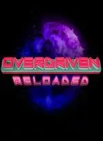 Overdriven Reloaded: Special Edition (Xbox Games UK)