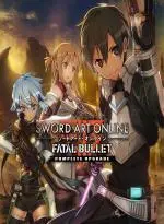 SWORD ART ONLINE: FATAL BULLET Complete Upgrade (XBOX One - Cheapest Store)