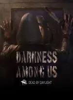 Dead by Daylight: Darkness Among Us (XBOX One - Cheapest Store)