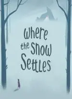 Where the Snow Settles (Xbox Games UK)