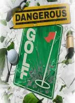 Dangerous Golf (Xbox Games UK)