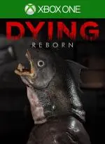DYING : Reborn (Xbox Games BR)