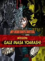 MY HERO ONE'S JUSTICE Mission: Gale Inasa Yoarashi (XBOX One - Cheapest Store)
