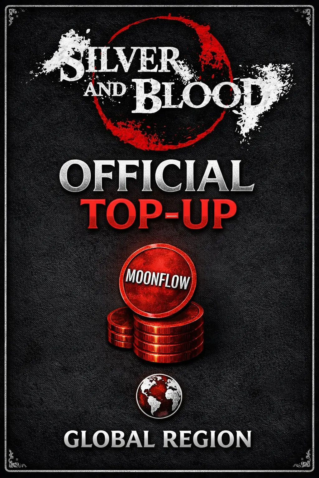 Silver and Blood Moonflow Top-Up (Global) Silver and Blood Moonflow Top-Up (Global)