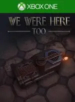 We Were Here Too (Xbox Game EU)